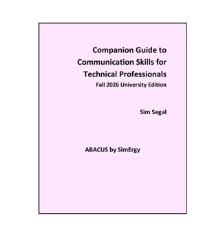 Companion Guide to Communication Skills for Technical Professionals (Fall 2026 University Edition)
