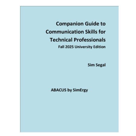 Companion Guide to Communication Skills for Technical Professionals (Fall 2025 University Edition)